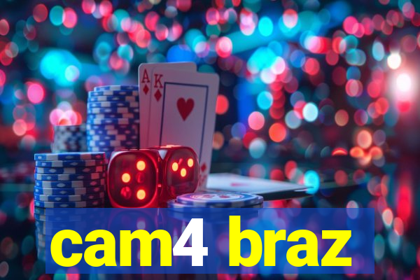 cam4 braz